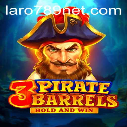 3PirateBarrels: An Adventure Awaits with LARO789
