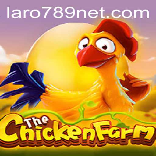 Discover the Fascinating World of ChickenFarm with LARO789