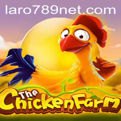 Discover the Fascinating World of ChickenFarm with LARO789
