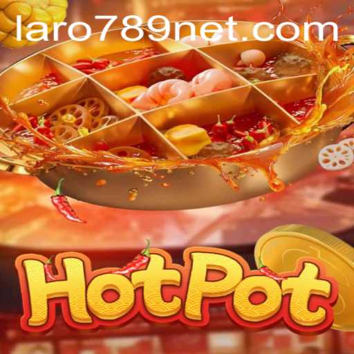 Exploring the Exciting World of Hotpot: The Buzz Around LARO789