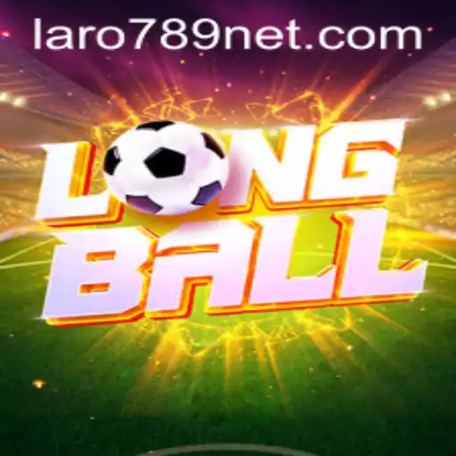 Discover the Thrilling World of LongBall with LARO789