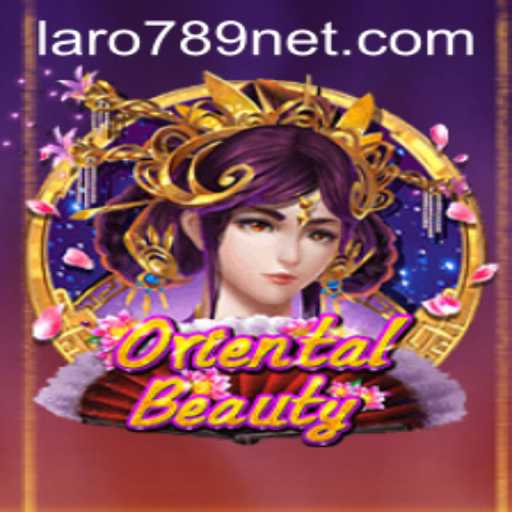 Discover the Exquisite World of OrientalBeauty: A Deep Dive into the Game with LARO789